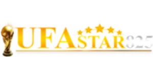 UFASTAR825 เว็บตรง ทางเข้าเล่น ฝากถอนออโต้